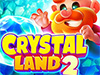 Crystal Land 2 slot