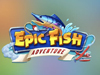 Epic Fish Adventure slot